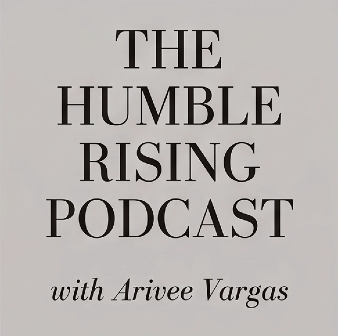 The Humble Rising Podcast cover art